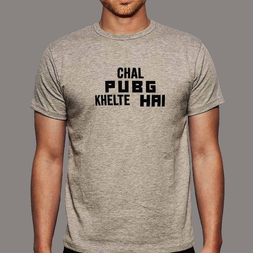 chal pubg khelte t shirt