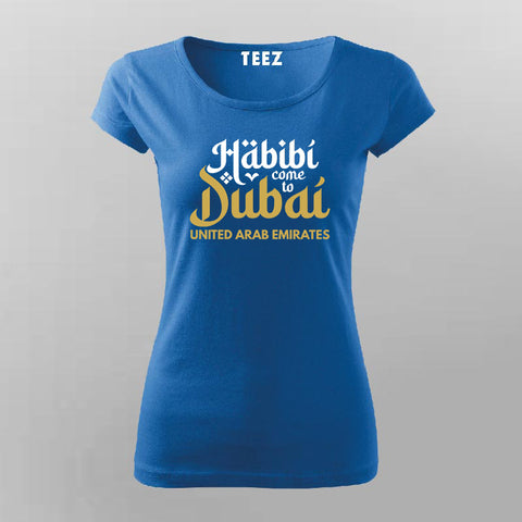 Habibi Dubai T-Shirt For Women – United Arab Emirates Charm