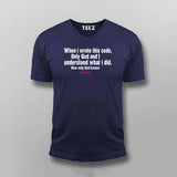 When I Wrote This Code Only God And I Understood Funny Programming T-shirt For Men