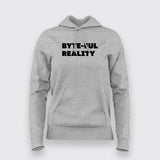 Byte-Ful Reality Hoodies For Women