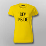 Dev Inside Cool Programming  T-Shirt For Women