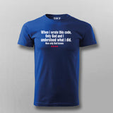 When I Wrote This Code Only God And I Understood Funny Programming T-shirt For Men