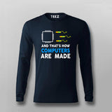 And That's How Computers Are Made Tee - Funny Geek Wear by Teez