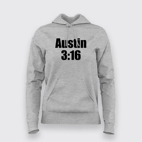 Austin 3:16 Tribute - Women's Bold Statement Hoodie