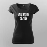 Austin 3:16 Tribute - Women's Bold Statement Tee