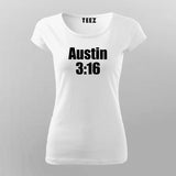 Austin 3:16 Tribute - Women's Bold Statement Tee