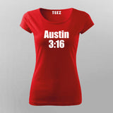 Austin 3:16 Tribute - Women's Bold Statement Tee