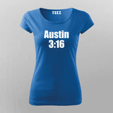 Austin 3:16 Tribute - Women's Bold Statement Tee