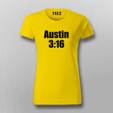 Austin 3:16 Tribute - Women's Bold Statement Tee