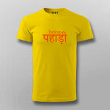 Being Pahadi Tee - Celebrate Your Roots by Teez