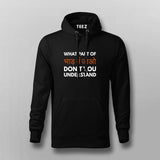 "Bhaad Mein Jao" Hoodie For Men - Bold and Funny