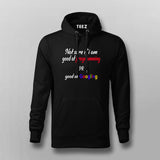 Good at Coding or Just Googling? Hoodie For Men