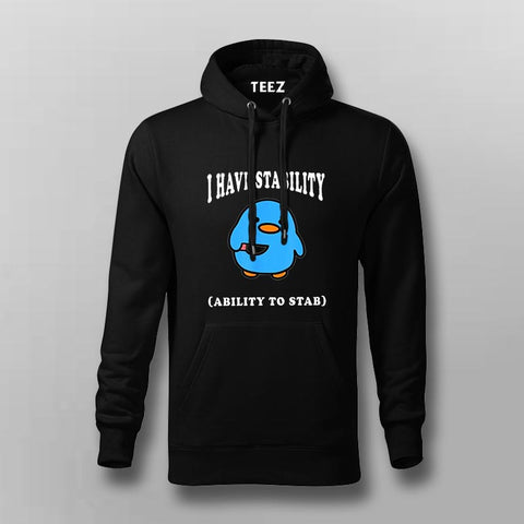 Funny Penguin Hoodie For Men – "I Have Stability"