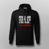 Real Heroes Funny Hoodie For Men – "Tolerance at Its Best"