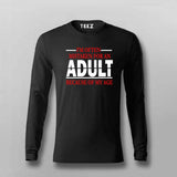 Funny Age T-Shirt For Men– "Mistaken for an Adult"