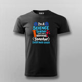 I'm a Science Teacher, But Much Cooler – Funny T-shrit For Men