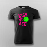 Kiss My Ace T-Shirt for Men Tennis Fan Style