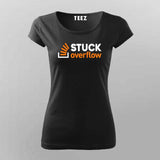 Stuck Overflow T-Shirt For Women – Funny Programmer & Developer