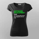 Software Development T-Shirt For Women – Funny Programmer