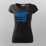 Do Your Best and Forget the Rest T-Shirt For Women– Motivational Gym Tee