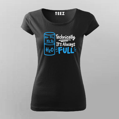 H2O Full Science T-Shirt For Women  – Funny Physics