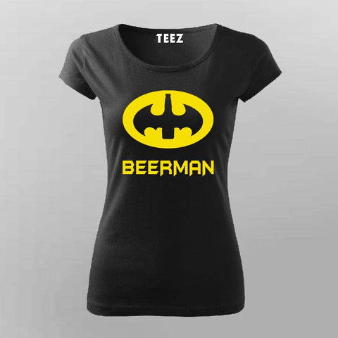 Beerman T-Shirt for Women – Funny Beer Lover Tee Online India