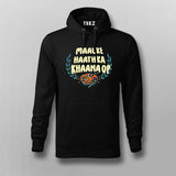 Maa Ke Haath Ka Khaana OP Hoodie For Men | Foodie & Desi Humor