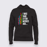 I Was Sane a Few Merges Ago T-Shirt For Women – Funny Developer