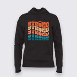 Strong Strong Strong" Gym Motivation T-Shirt For Women