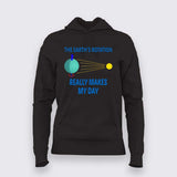 Funny Science T-Shirt for Women - The Earth's Rotation Humor Tee