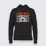 Leg Day Hoodie For Women – Funny Gym Workout Tee