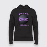 Pluto Never Forget Honoring the Lost Planet Hoodie – For Women