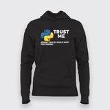 Trust Me, I Know My Script Hoodie for Women | Funny Python Coder