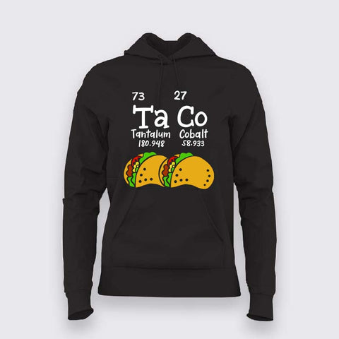 Ta Co Chemistry Pun Hoodie For Women - Funny Science & Food