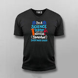 I'm a Science Teacher, But Much Cooler – Funny T-shrit For Men