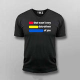 That Wasn’t Very Data of You T-Shirt For Men - Funny Data Science