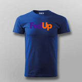 FedUp Funny T-Shirt For Men – Witty Wordplay