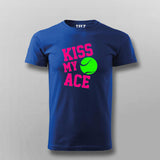 Kiss My Ace T-Shirt for Men Tennis Fan Style