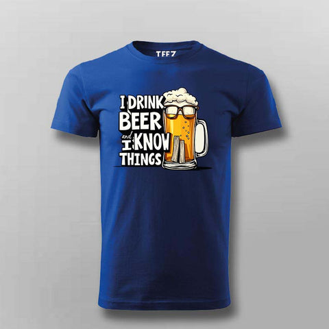 I Drink Beer T-Shirt for Men – Funny Tee Online India