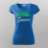 Software Development T-Shirt For Women – Funny Programmer