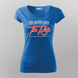 The Ride T-Shirt For Women | Stylish & Bold Statement