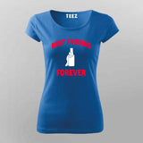 Best Friends Forever T-Shirt for Women – Online India