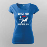 Sleep Not Found T-Shirt For Women – Perfect for Coders