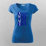 I Need Space T-Shirt for Women - Cosmic Style and Comfort