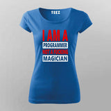 I Am a Programmer - T-Shirt For Women– Funny Developer