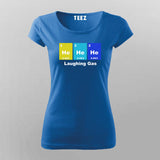 Laughing Gas Funny Chemistry & Science T-Shirt  For Women