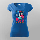 Science: It's Like Magic But Real T-Shirt For Women