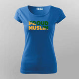 Proud Muslim T-Shirt for Women Premium Cotton Wear