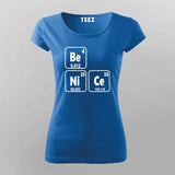 Be Nice - Science T-Shirt for Women - Geeky & Funny Science