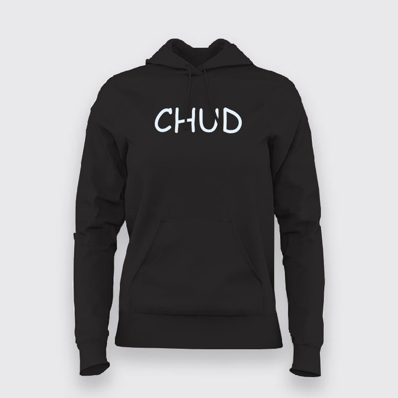 CHUD Classic Hoodies For Women – TEEZ.in